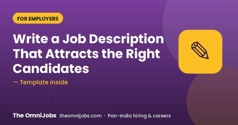How to Write a Job Description That Attracts the Right Candidates – The OmniJobs blog